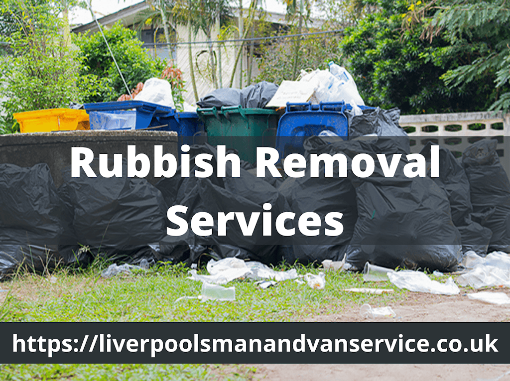 Waste removal | man with a van Liverpool | Rubbish Removal Liverpool | House removals